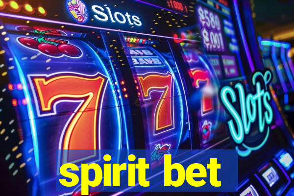 spirit bet